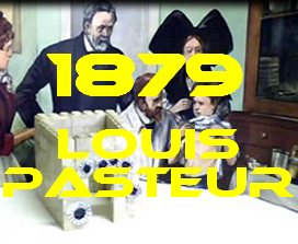 1879 Louis Pasteur
